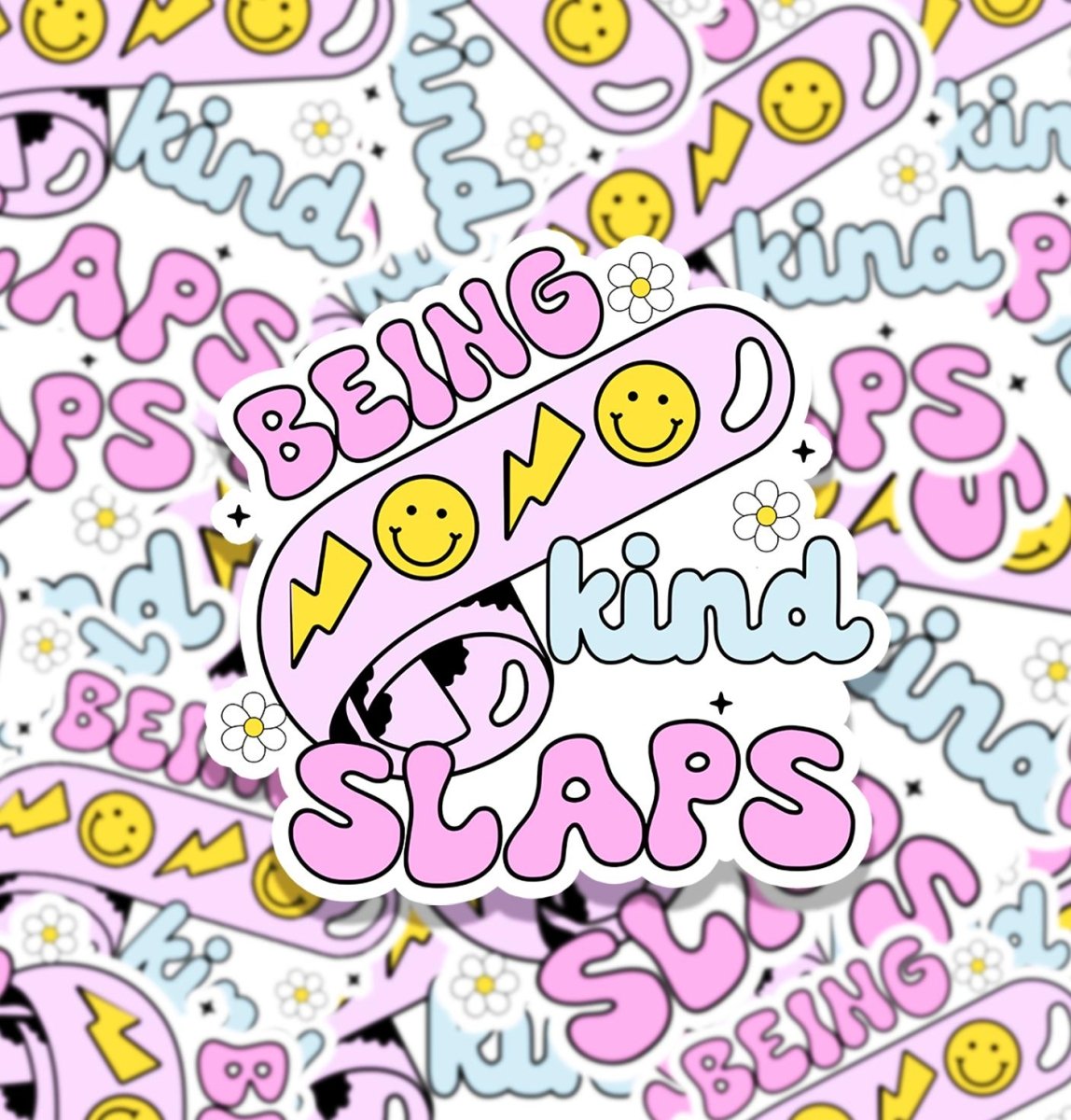 Being Kind Slaps • Die - Cut Vinyl Sticker brat slaps