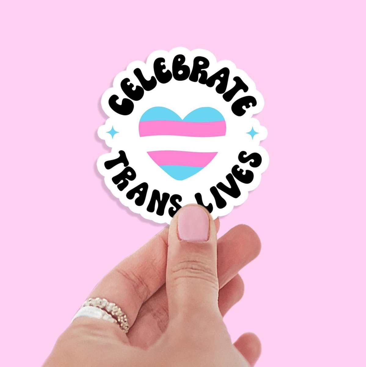 Celebrate Trans Lives • Die - Cut Vinyl Sticker brat slaps